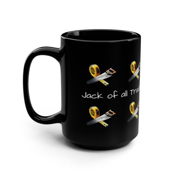 Jack of All Trades Black Mug - 15oz Coffee Cup for DIY Lovers - Image 5
