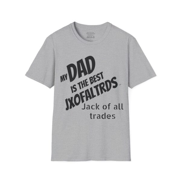 My Dad is the best Jack of all Trades Tee
