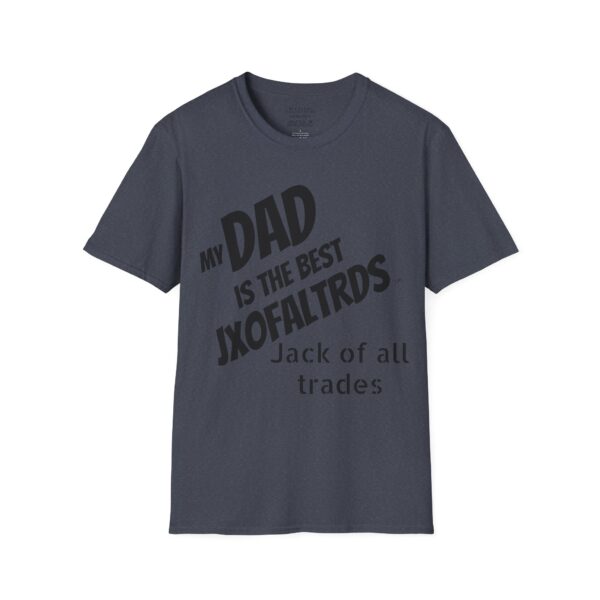 My Dad is the best Jack of all Trades Tee - Image 17